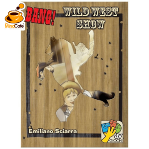 Bang!: Wild West Show