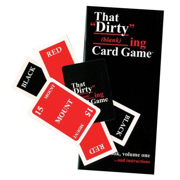 That "Dirty"-ing Card Game