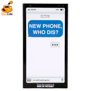 New Phone, Who Dis from What Do You Meme