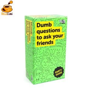 Dumb Questions to Ask Your Friends